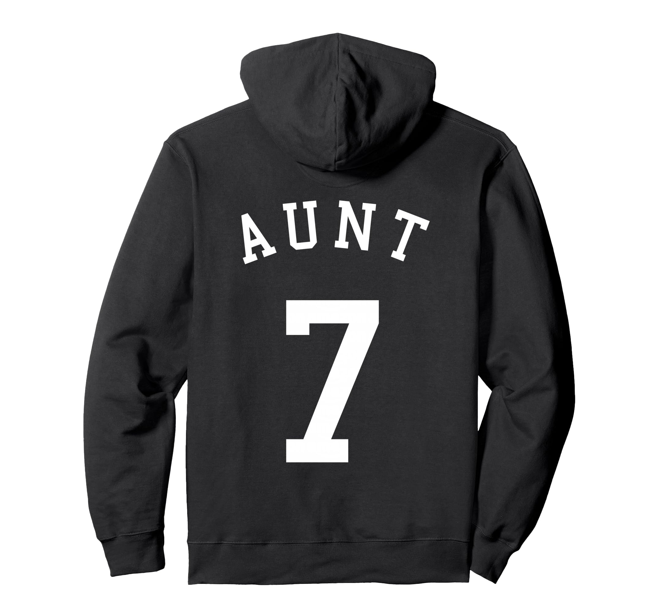 Aunt Team 7 Basketball Hockey Football Hoodie - Unique Graphic for Adults - T-Shirt, Sweatshirt, Hoodie