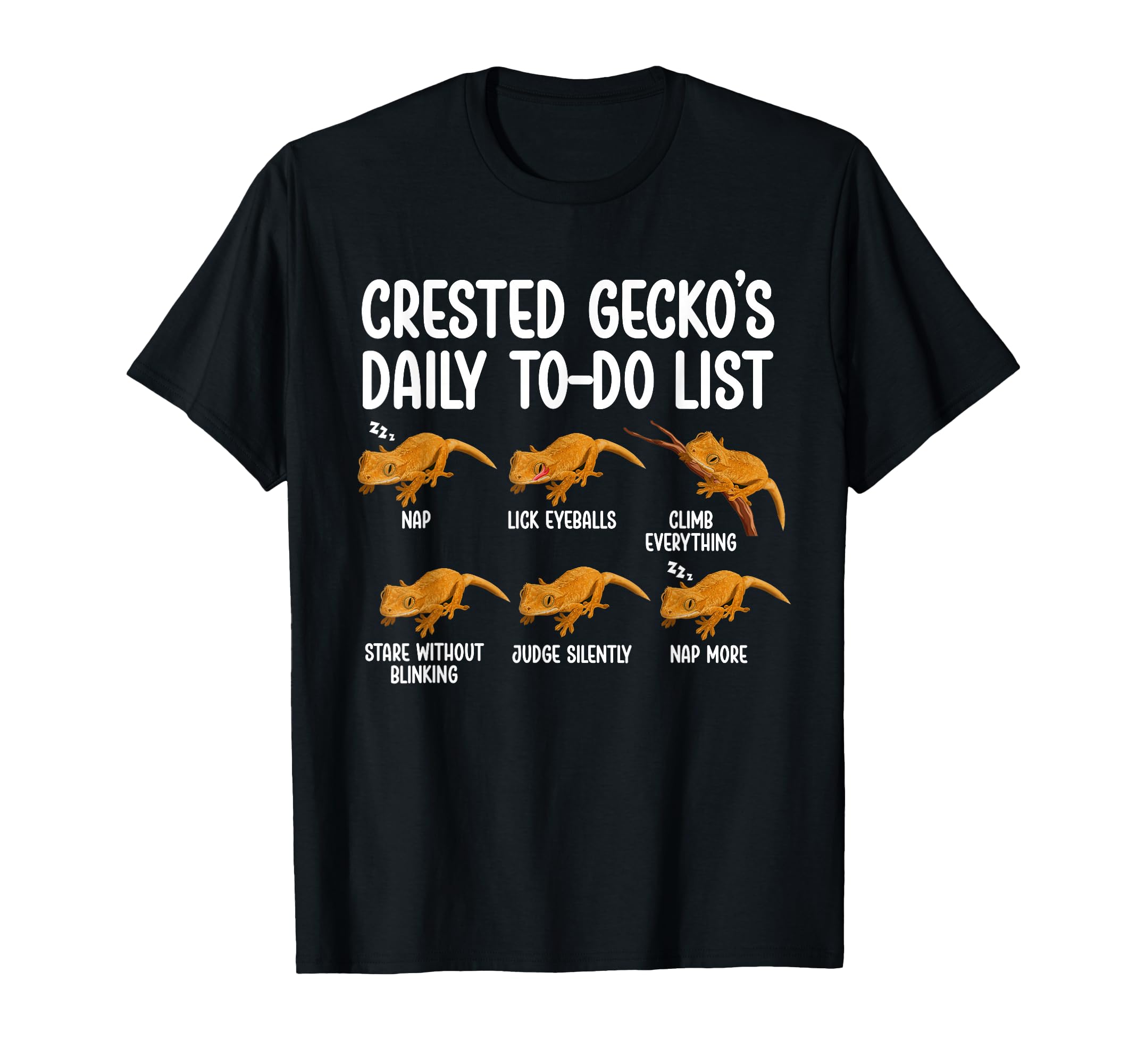 Crested Geckos To Do List Crestie Owner T-Shirt - Unique Graphic Unisex - T-Shirt, Sweatshirt, Hoodie
