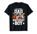 All Star Dad Birthday Basketball Soccer T-Shirt - Fun Novelty Design Unisex - T-Shirt, Sweatshirt, Hoodie