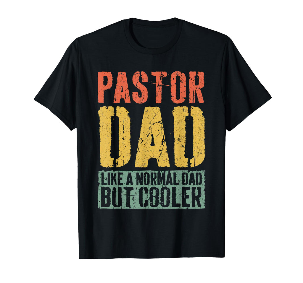 Pastor Dad Fathers Day Pastor Dad T-Shirt - Aesthetic Graphic Unisex - T-Shirt, Sweatshirt, Hoodie