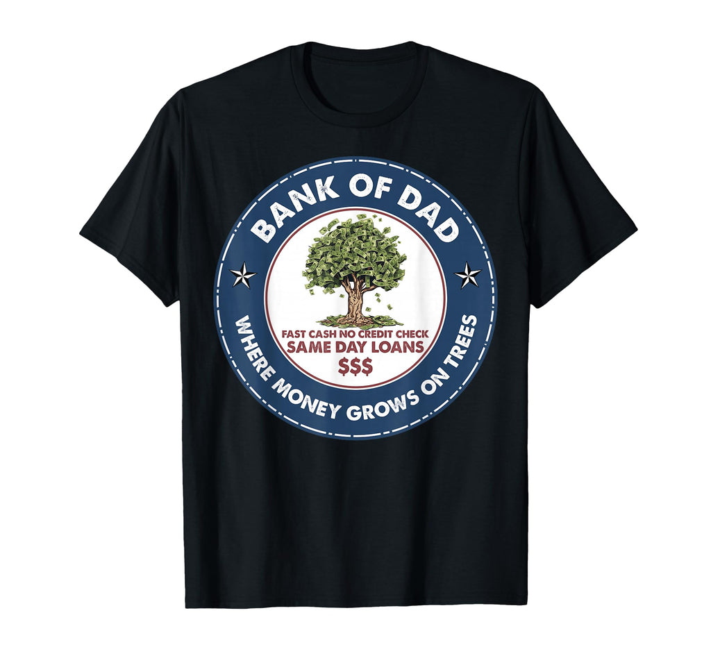 Funny Father Bank Fast Cash No Credit T-Shirt - Graphic Print Men Women - T-Shirt, Sweatshirt, Hoodie