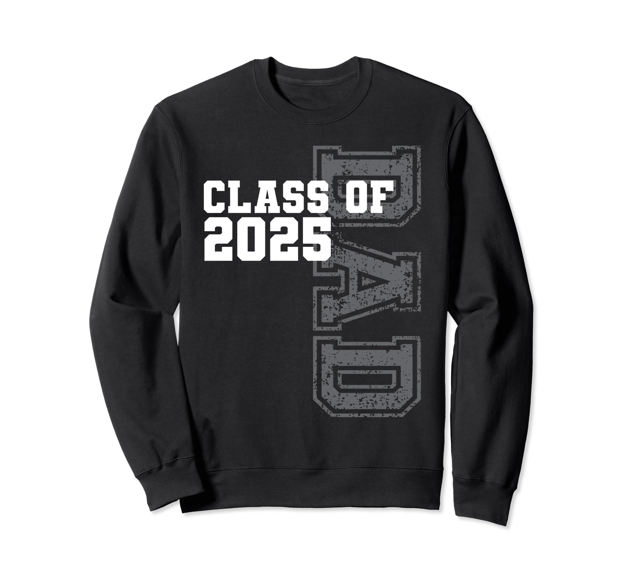 Proud Dad Class 2025 Graduate Family Sweatshirt - Custom Art Print Unisex - T-Shirt, Sweatshirt, Hoodie
