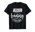 Allison Custom Personalized Loading Shower T-Shirt - Graphic Print Unisex - T-Shirt, Sweatshirt, Hoodie