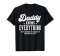 Funny Daddy Gag Gifts Birthday Fathers T-Shirt - Fun Novelty Design Unisex - T-Shirt, Sweatshirt, Hoodie