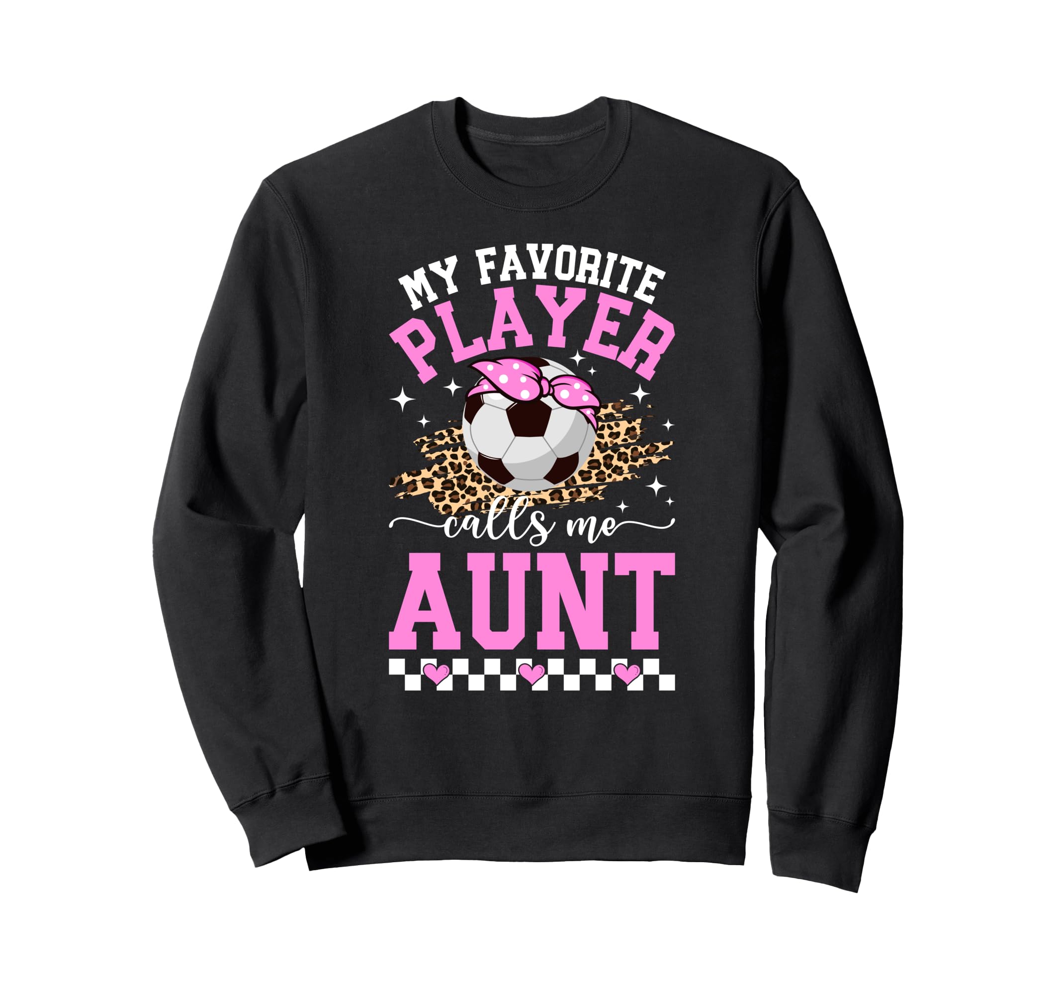 Proud Soccer Aunt Soccer Player Sweatshirt - Streetwear Style Men Women - T-Shirt, Sweatshirt, Hoodie