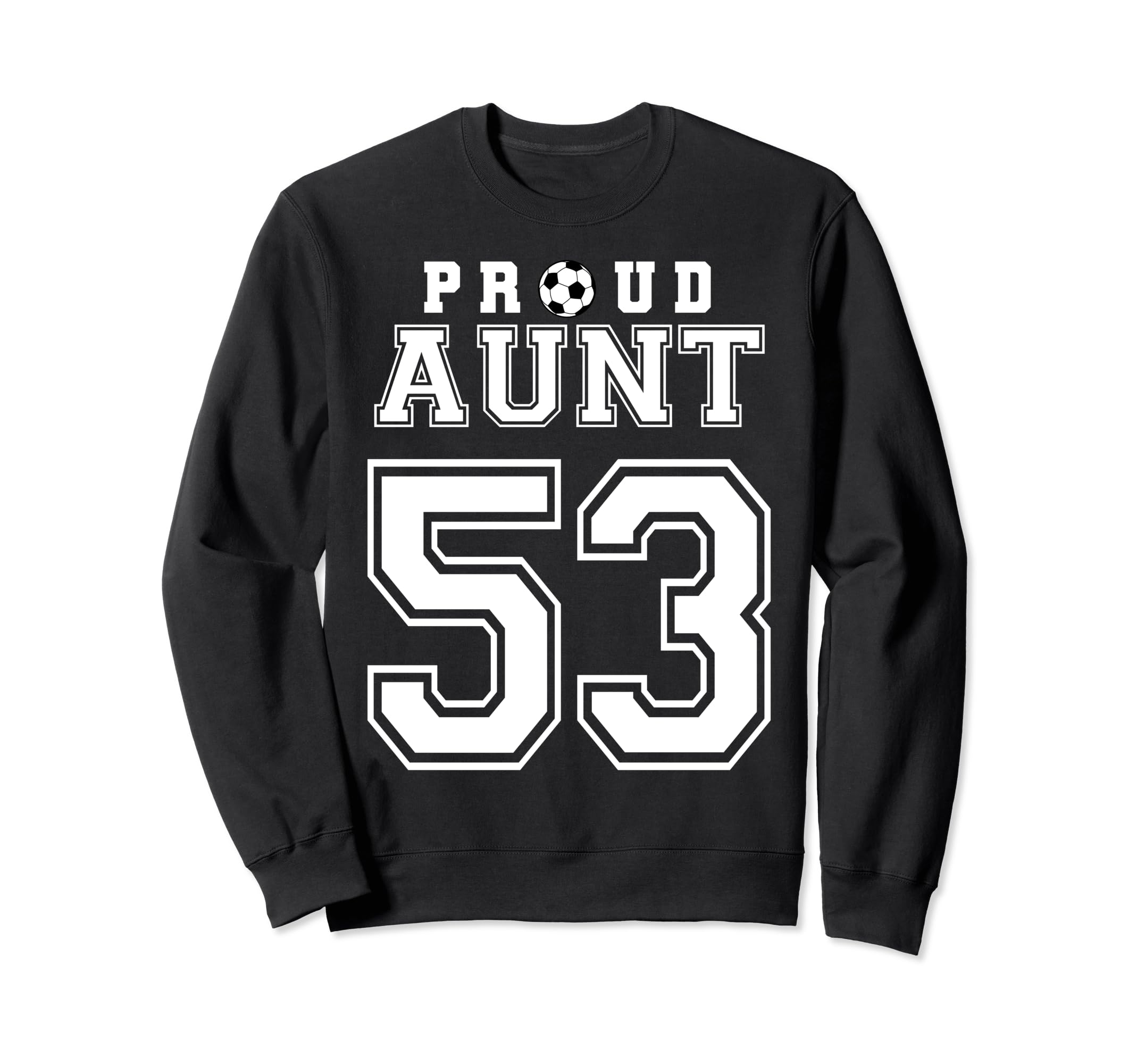 Number 53 Custom Proud Soccer Sweatshirt - Minimalist Print for Adults - T-Shirt, Sweatshirt, Hoodie