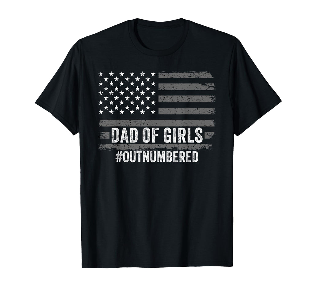 Dad Outnumbered Fathers Day 2025 Dad T-Shirt - Aesthetic Graphic Men Women - T-Shirt, Sweatshirt, Hoodie