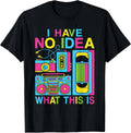 I Have No Idea What This is 80s 90s Outfit Boys Girls - Adult & Kids T-Shirts, Sweatshirts & Hoodies apparel design preview 1