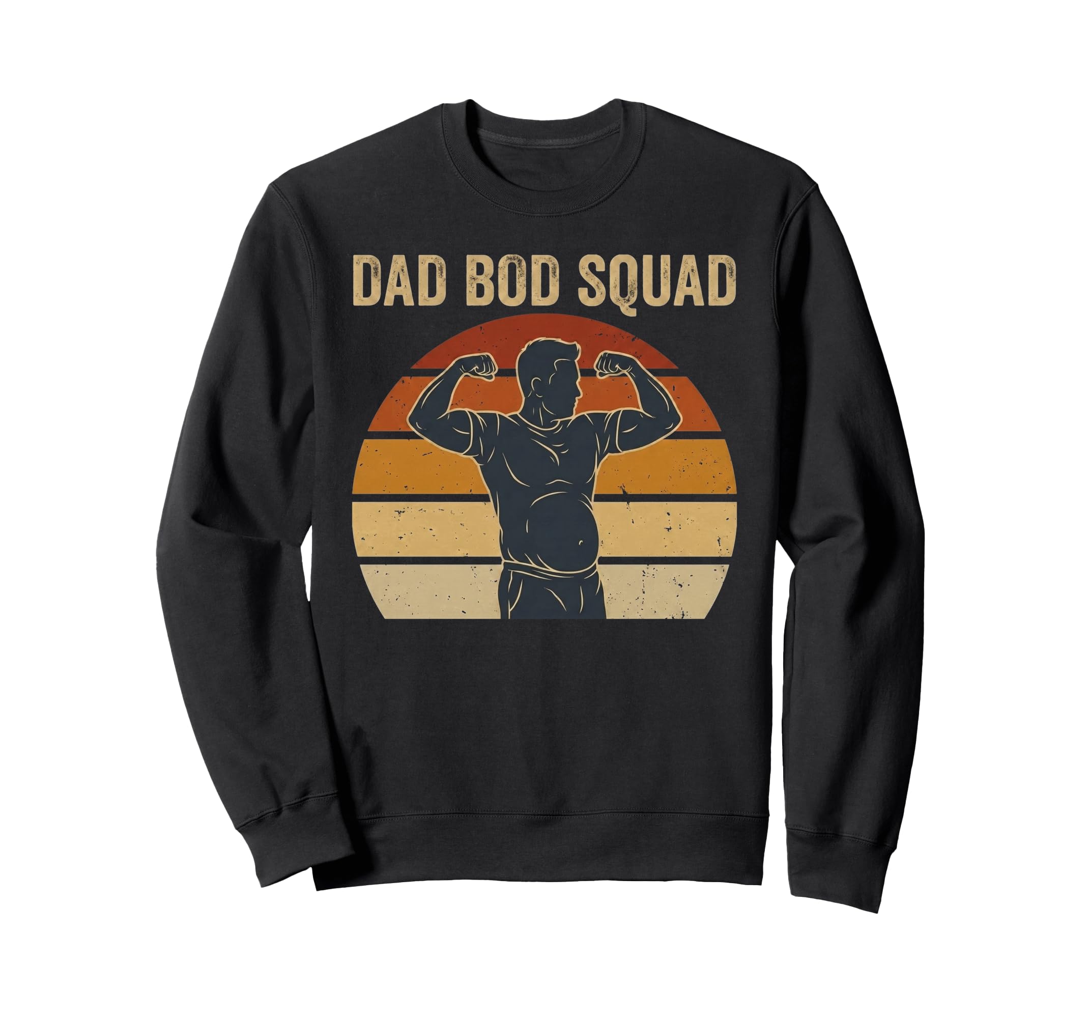 Dad Bod Squad Funny Flexing Papa Sweatshirt - Fun Novelty Design Unisex - T-Shirt, Sweatshirt, Hoodie