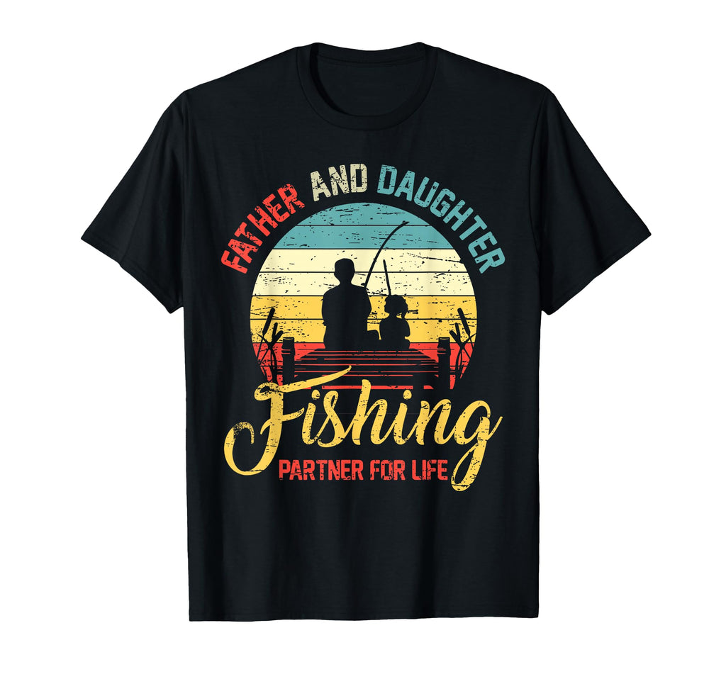 Father Daughter Fishing Partner Life T-Shirt - Custom Art Print for Adults - T-Shirt, Sweatshirt, Hoodie