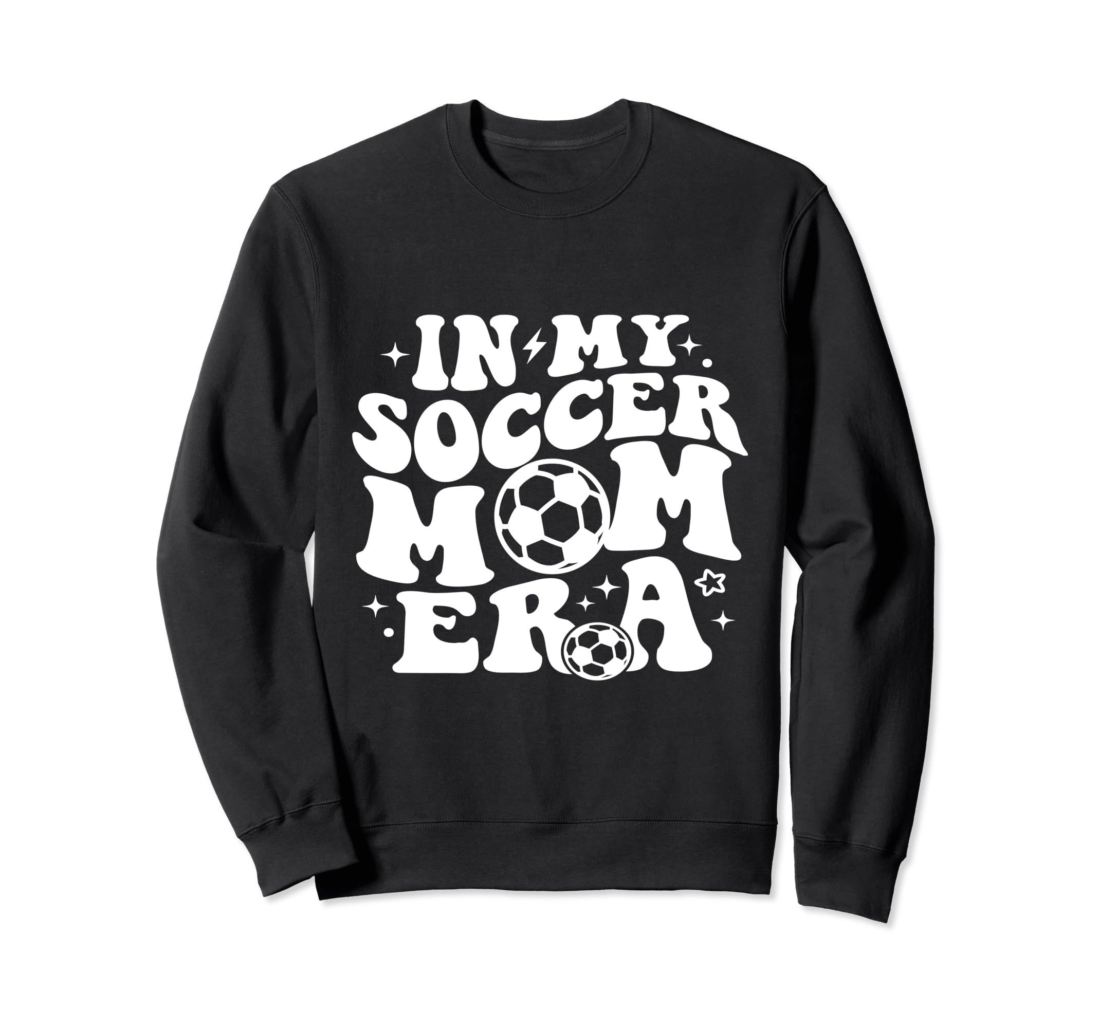 My Soccer Mom Era Sweatshirt - Aesthetic Graphic for Adults - T-Shirt, Sweatshirt, Hoodie