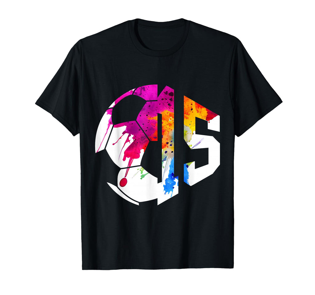 Number 15 Years Soccer 15Th Birthday T-Shirt - Casual Everyday Wear Unisex - T-Shirt, Sweatshirt, Hoodie