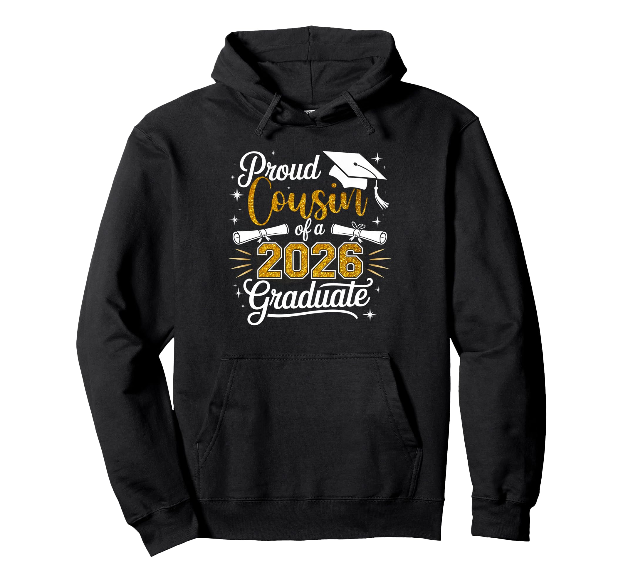 Proud Cousin Class 2026 Graduate Hoodie - Custom Art Print for Adults - T-Shirt, Sweatshirt, Hoodie
