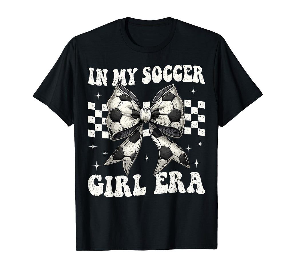 My Soccer Era Coquette Bow Soccer T-Shirt - Trendy Graphic Men Women - T-Shirt, Sweatshirt, Hoodie