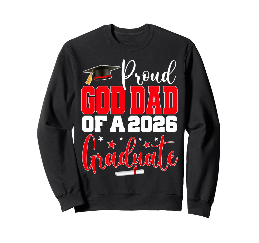 Senior 2026 Proud God Dad Class Sweatshirt - Custom Art Print for Adults - T-Shirt, Sweatshirt, Hoodie