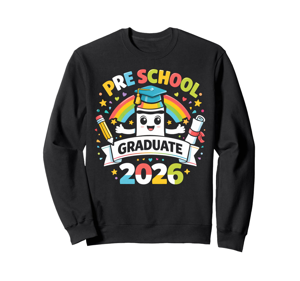 Pre School Graduation School Class Sweatshirt - Unique Graphic for Adults - T-Shirt, Sweatshirt, Hoodie
