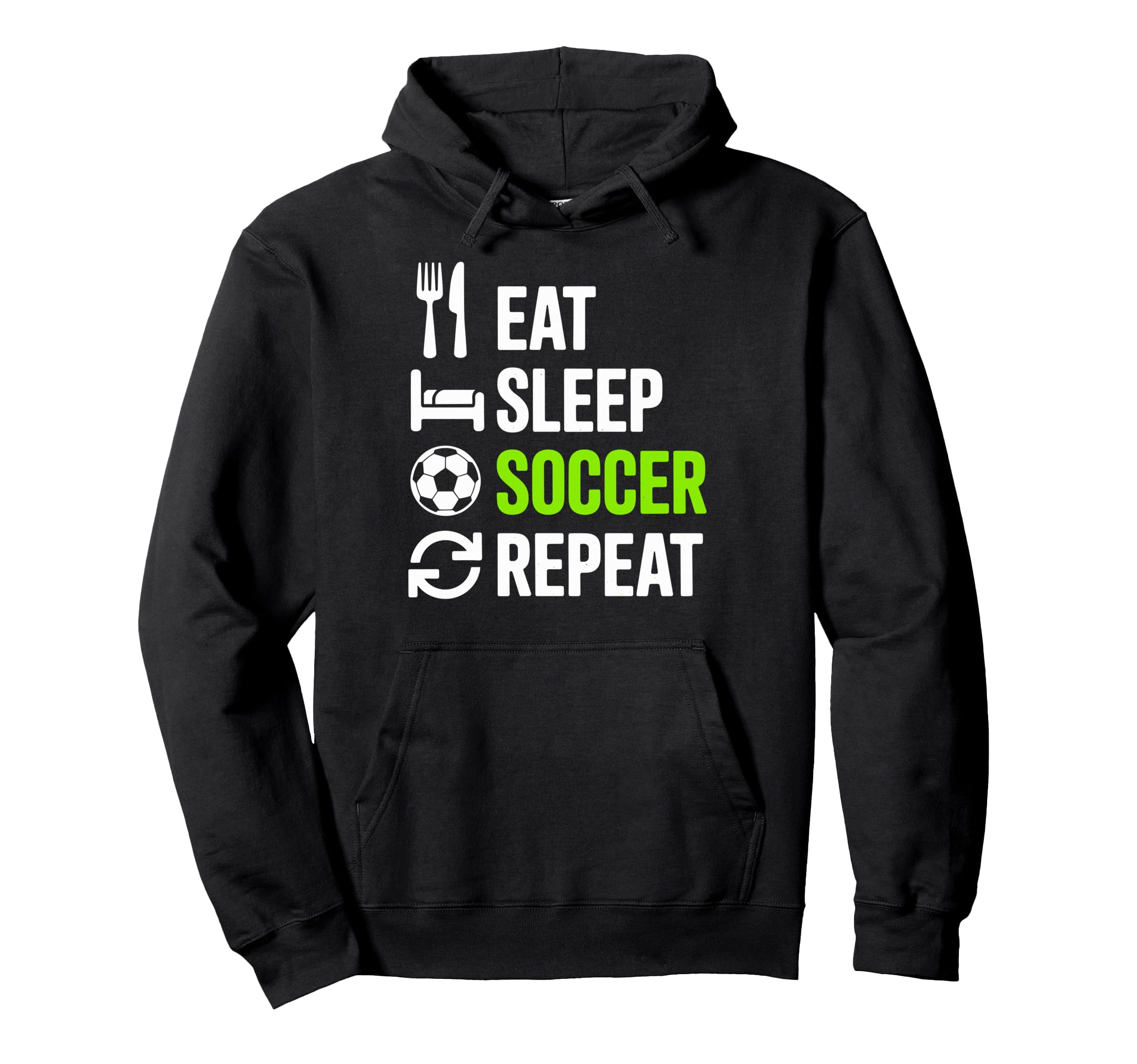 Eat Sleep Soccer Repet Goalie Player Hoodie - Aesthetic Graphic Men Women - T-Shirt, Sweatshirt, Hoodie