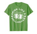 Drink Like Gallagher Saint Patrick Day T-Shirt - Graphic Print for Adults - T-Shirt, Sweatshirt, Hoodie