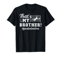 My Brother Soccer Goalie Brother T-Shirt - Novelty Apparel for Adults - T-Shirt, Sweatshirt, Hoodie