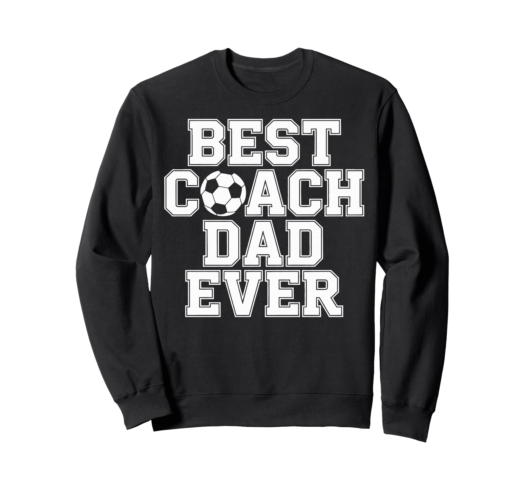 Soccer Dad Life Best Coach Dad Sweatshirt - Custom Art Print Men Women - T-Shirt, Sweatshirt, Hoodie