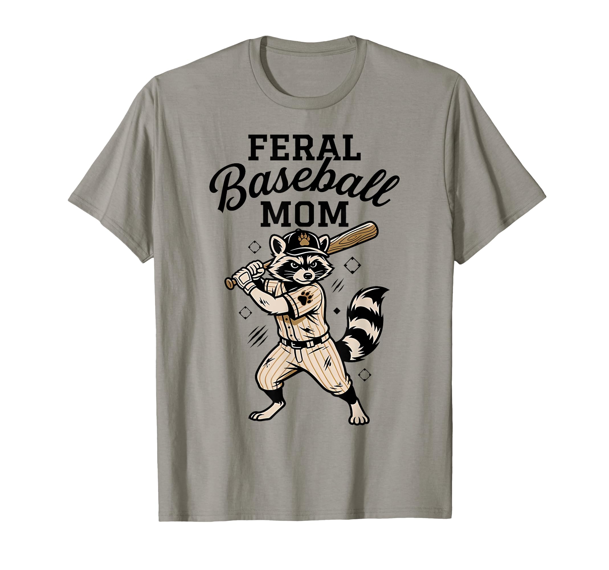 Raccoon Feral Baseball Mom Trash Panda T-Shirt - Novelty Apparel Unisex - T-Shirt, Sweatshirt, Hoodie