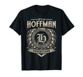 Its Hoffman Thing You Wouldnt T-Shirt - Fun Novelty Design for Adults - T-Shirt, Sweatshirt, Hoodie