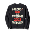 Proud Dad Awesome Class 2021 Sweatshirt - Unique Graphic Men Women - T-Shirt, Sweatshirt, Hoodie