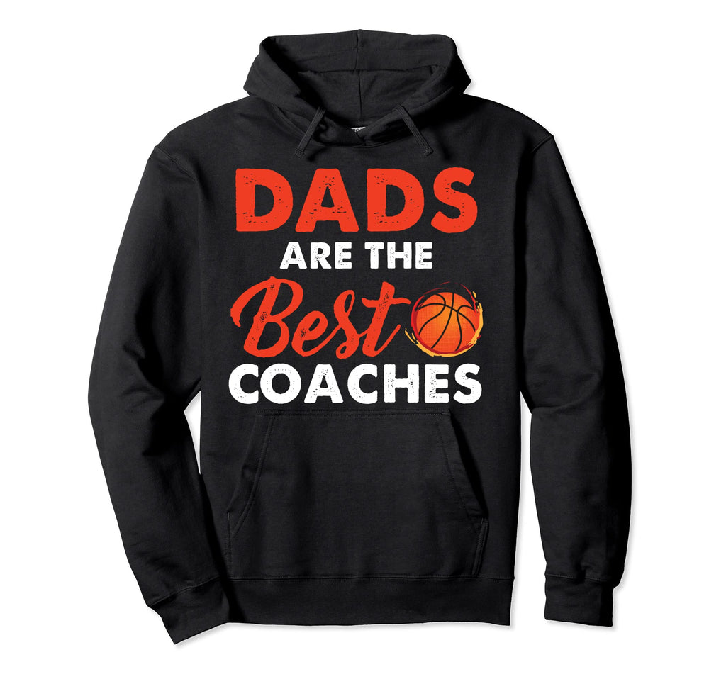 Dad Basketball Coach Dads Are Best Hoodie - Minimalist Print Unisex - T-Shirt, Sweatshirt, Hoodie