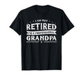 Funny Retiree Im Not Retired Im T-Shirt - Trendy Graphic Unisex - T-Shirt, Sweatshirt, Hoodie