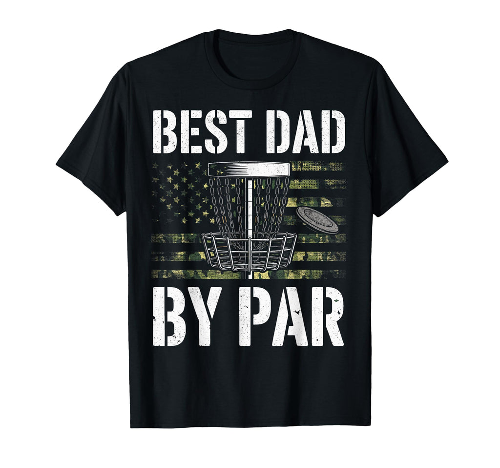 Us Camouflage Flag Best Dad Par Disc Golf T-Shirt - Trendy Graphic Unisex - T-Shirt, Sweatshirt, Hoodie