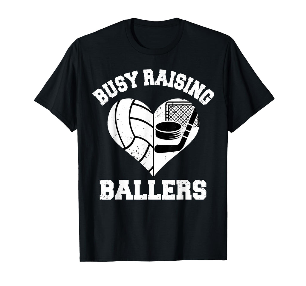 Busy Raising Ballers Volleyball T-Shirt - Novelty Apparel for Adults - T-Shirt, Sweatshirt, Hoodie