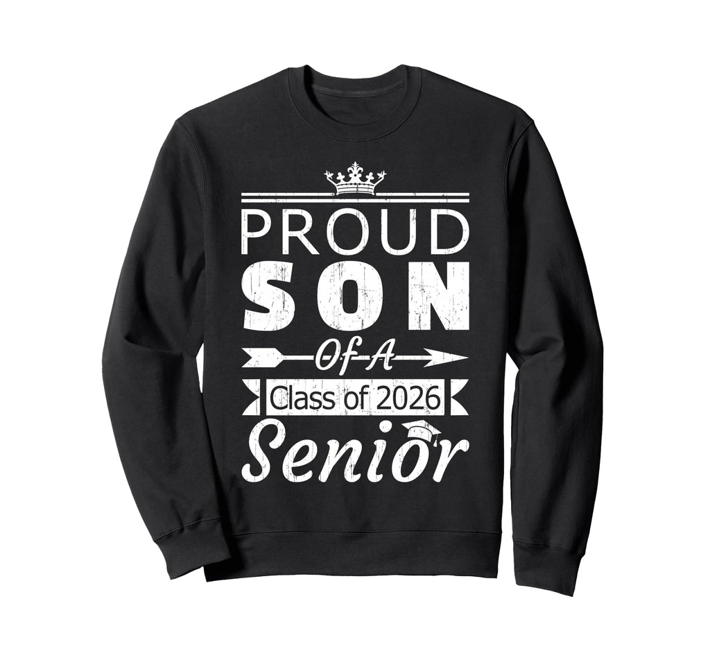 Proud Son Class 2026 Senior Son Sweatshirt - Minimalist Print Unisex - T-Shirt, Sweatshirt, Hoodie