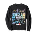 Proud Foster Dad Class 2026 Sweatshirt - Custom Art Print Men Women - T-Shirt, Sweatshirt, Hoodie