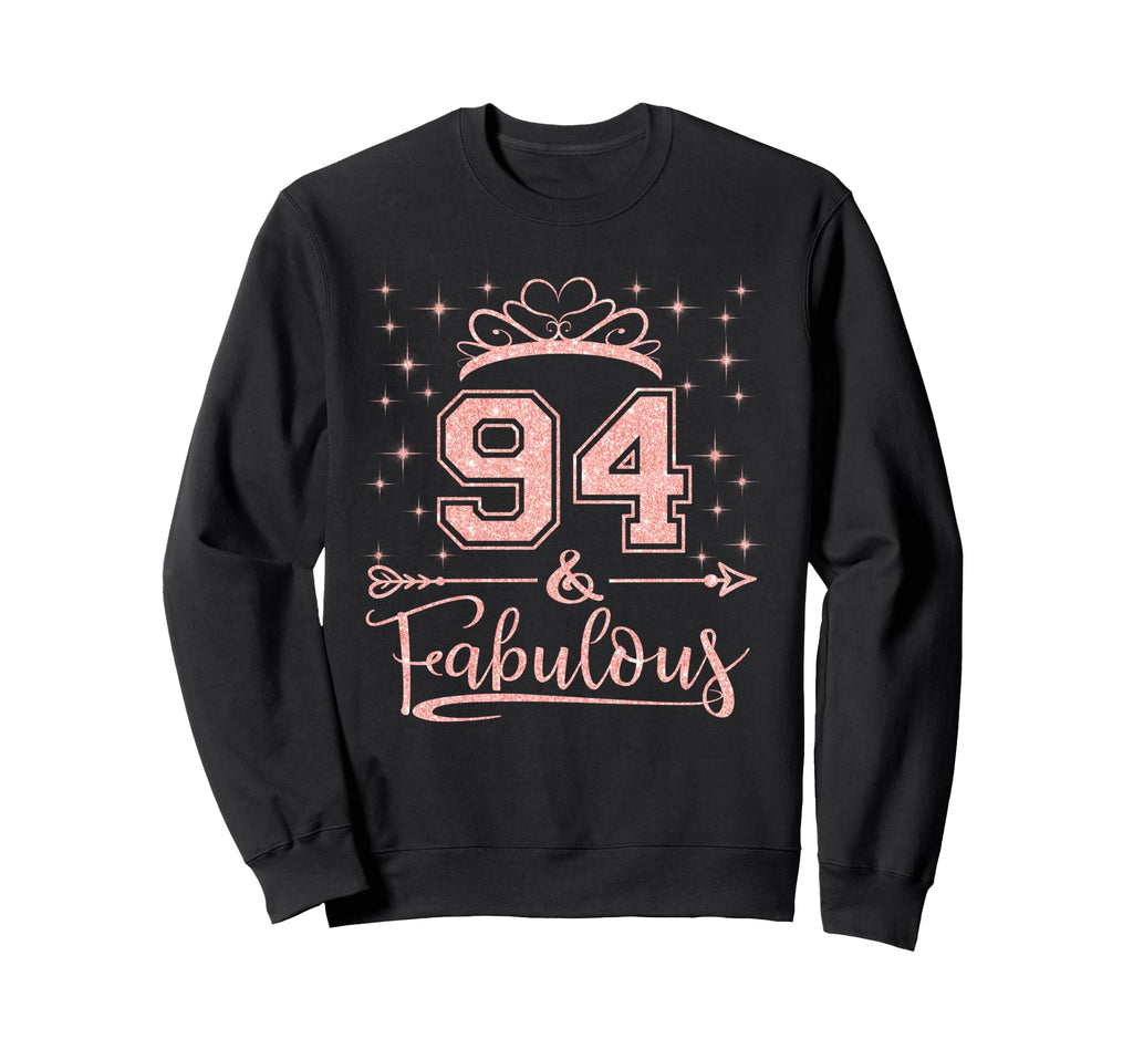 94 Fabulous 94 Years Old Happy Sweatshirt - Aesthetic Graphic Men Women - T-Shirt, Sweatshirt, Hoodie