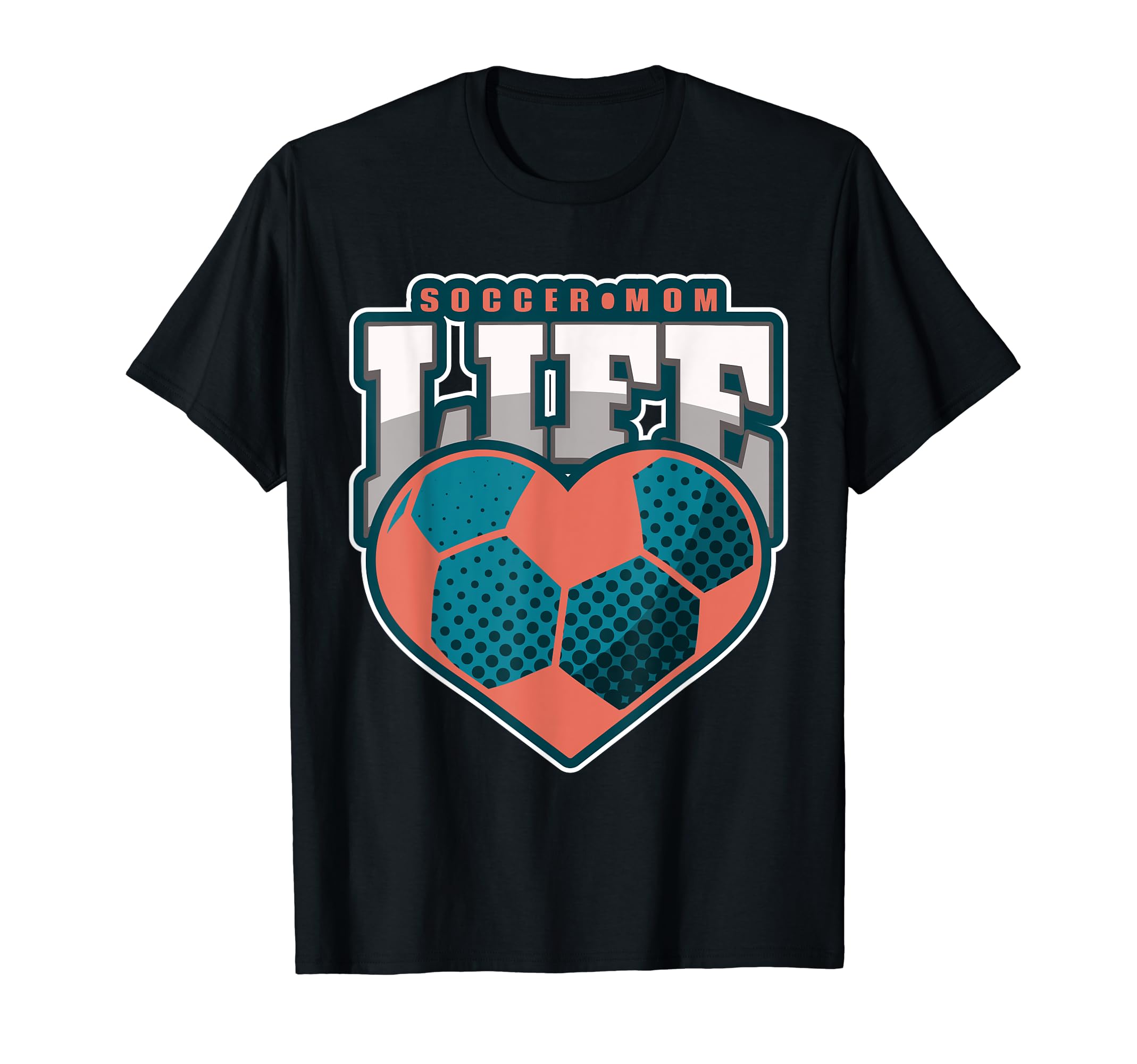 Heart Game Soccer Mom Life T-Shirt - Graphic Print Men Women - T-Shirt, Sweatshirt, Hoodie