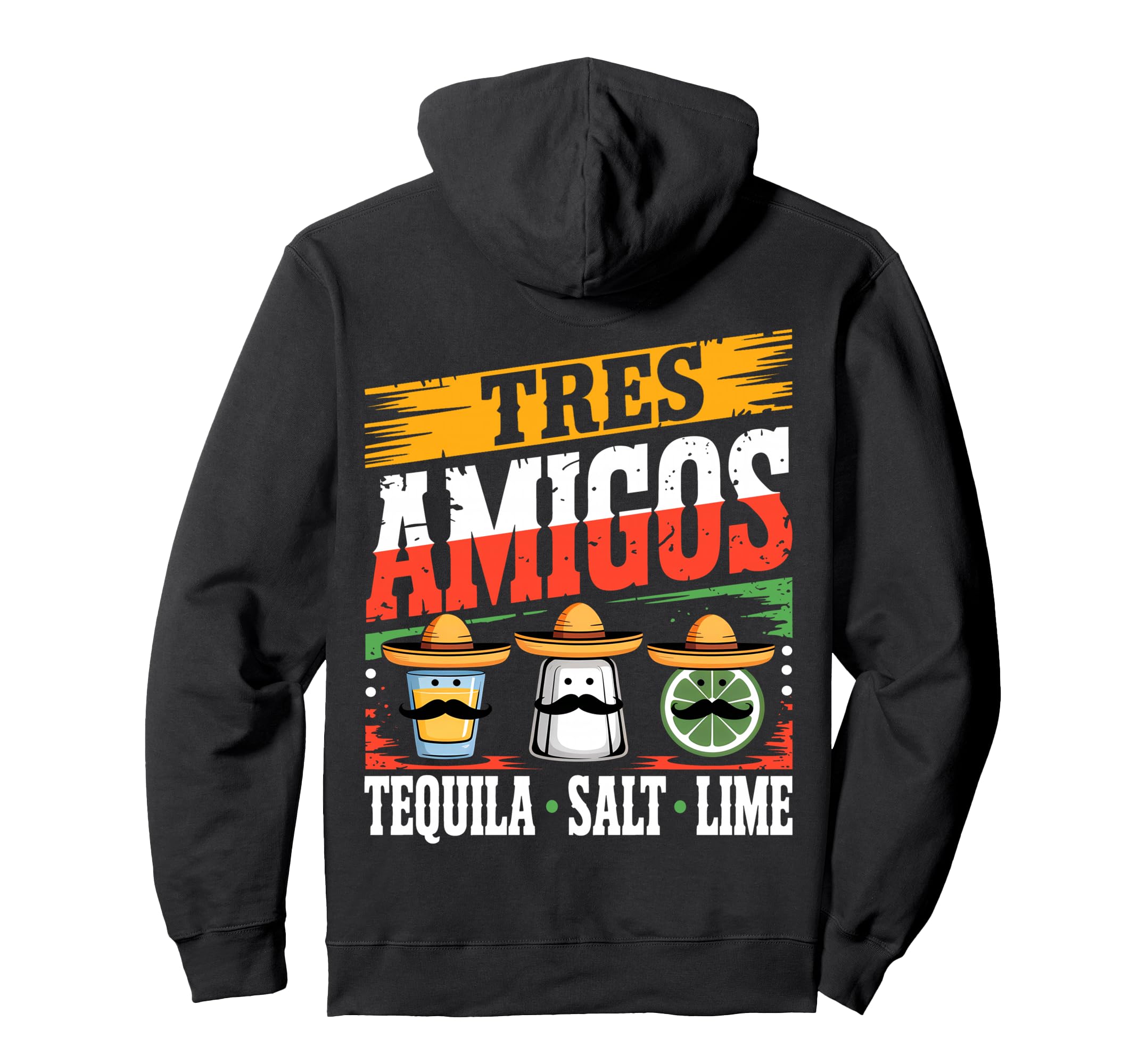 Tres Amigos Tequila Salt Lime Proud Hoodie - Fun Novelty Design Unisex - T-Shirt, Sweatshirt, Hoodie