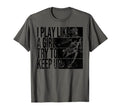 I Play Like Try To Keep Up Funny T-Shirt - Minimalist Print Men Women - T-Shirt, Sweatshirt, Hoodie