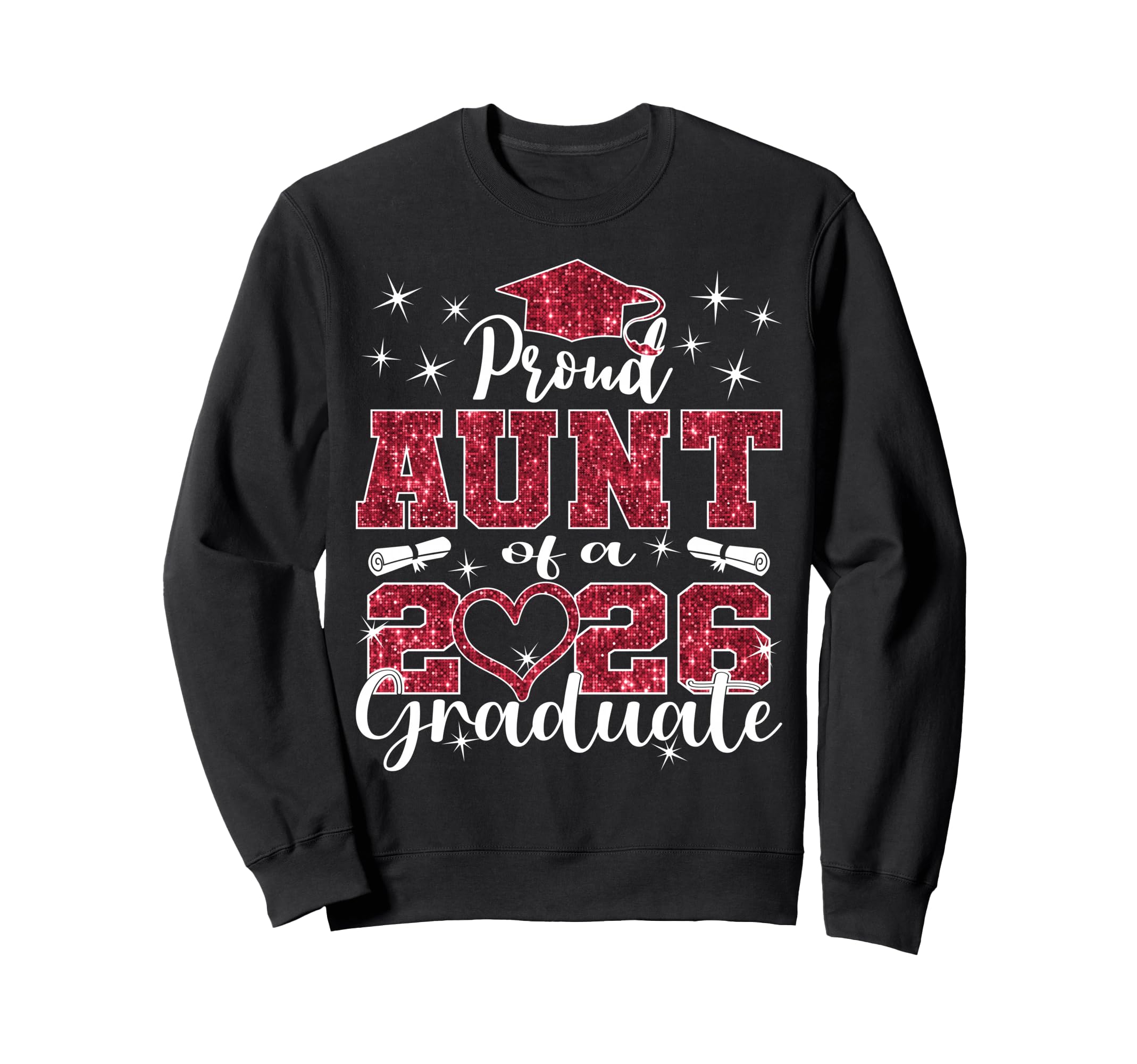 Super Proud Aunt 2026 Graduate Sweatshirt - Aesthetic Graphic Unisex - T-Shirt, Sweatshirt, Hoodie