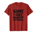 Game Day Makeup Optional Soccer Mom T-Shirt - Unique Graphic for Adults - T-Shirt, Sweatshirt, Hoodie