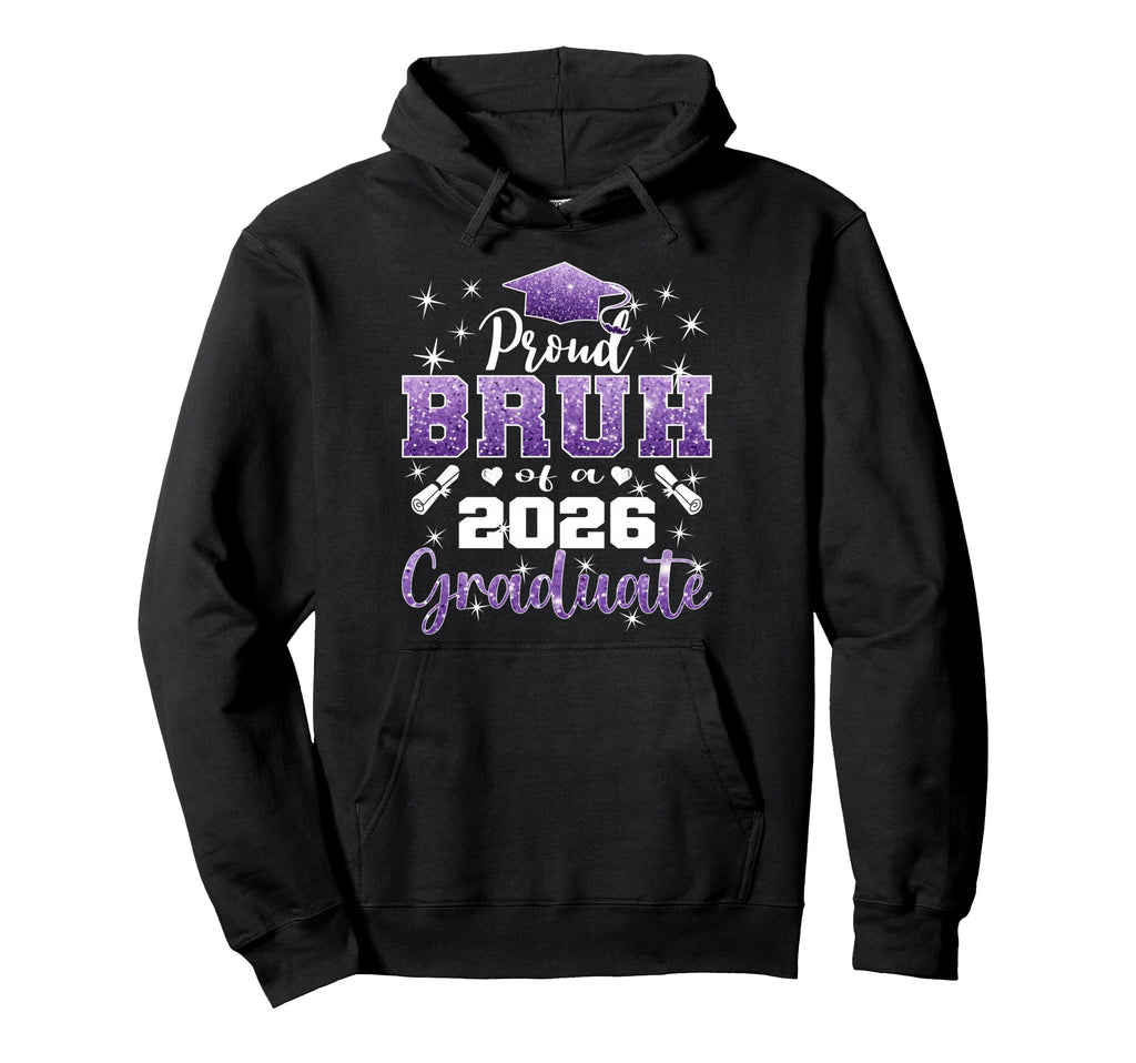 Super Proud Bruh 2026 Graduate Senior Hoodie - Trendy Graphic Men Women - T-Shirt, Sweatshirt, Hoodie