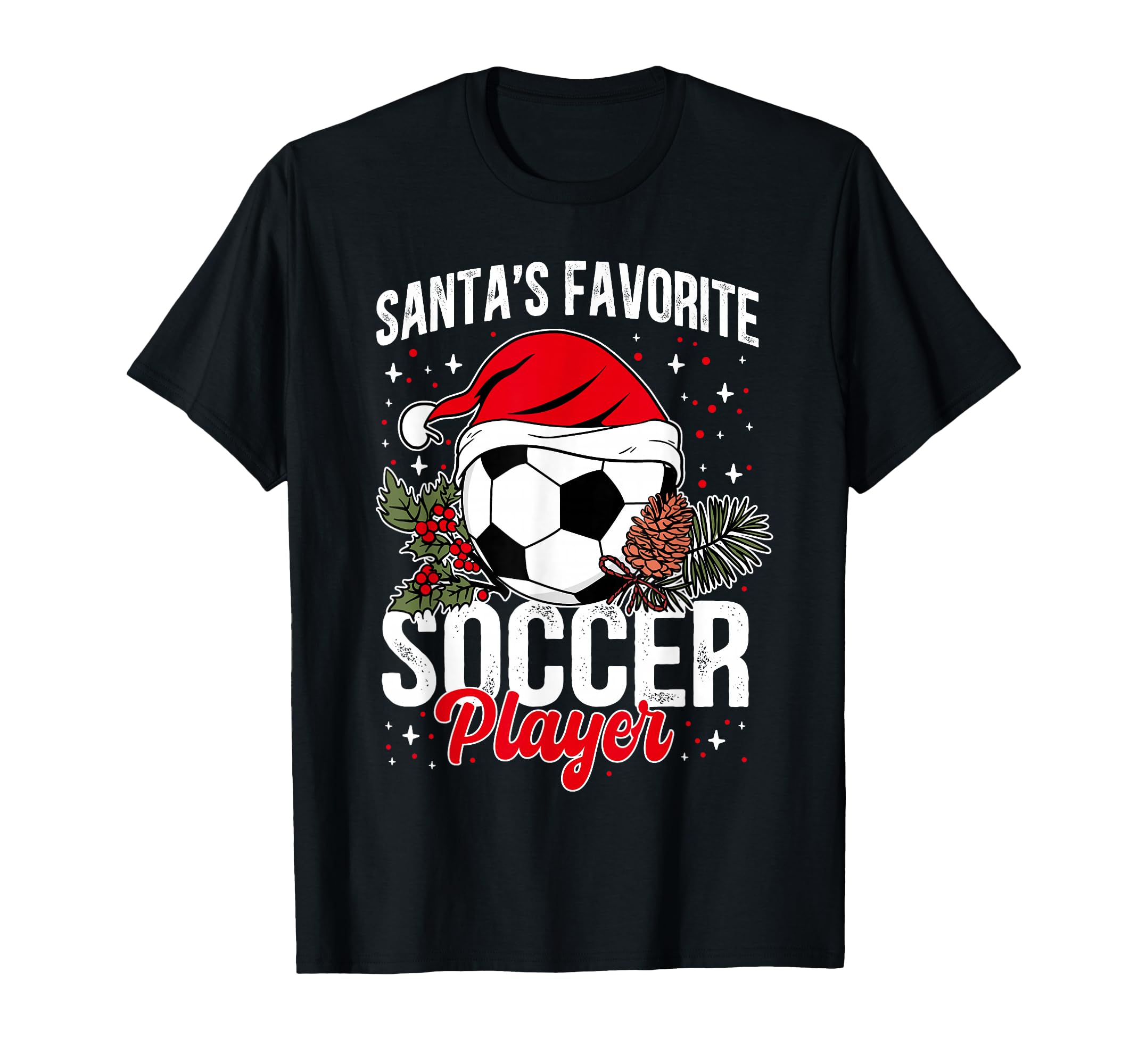 Funny Santas Favorite Soccer Player T-Shirt - Minimalist Print for Adults - T-Shirt, Sweatshirt, Hoodie