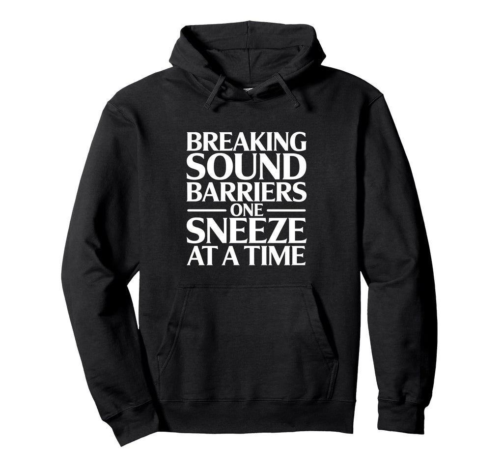 Loud Sneeze Dad Joke Fathers Day Humour Hoodie - Trendy Graphic Unisex - T-Shirt, Sweatshirt, Hoodie