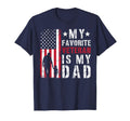 My Favorite Veteran Is My Dad T-Shirt - Streetwear Style Unisex - T-Shirt, Sweatshirt, Hoodie