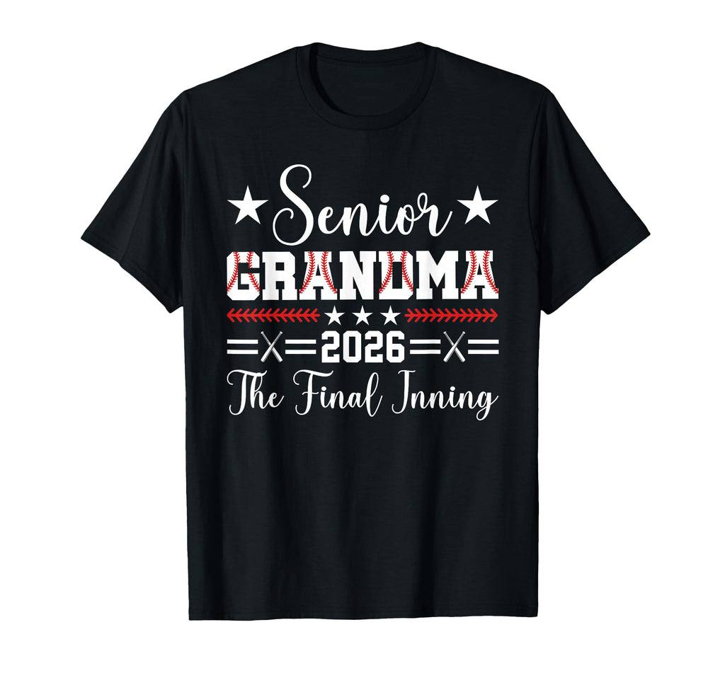 Baseball Senior Grandpa 2026 Final T-Shirt - Trendy Graphic Men Women - T-Shirt, Sweatshirt, Hoodie