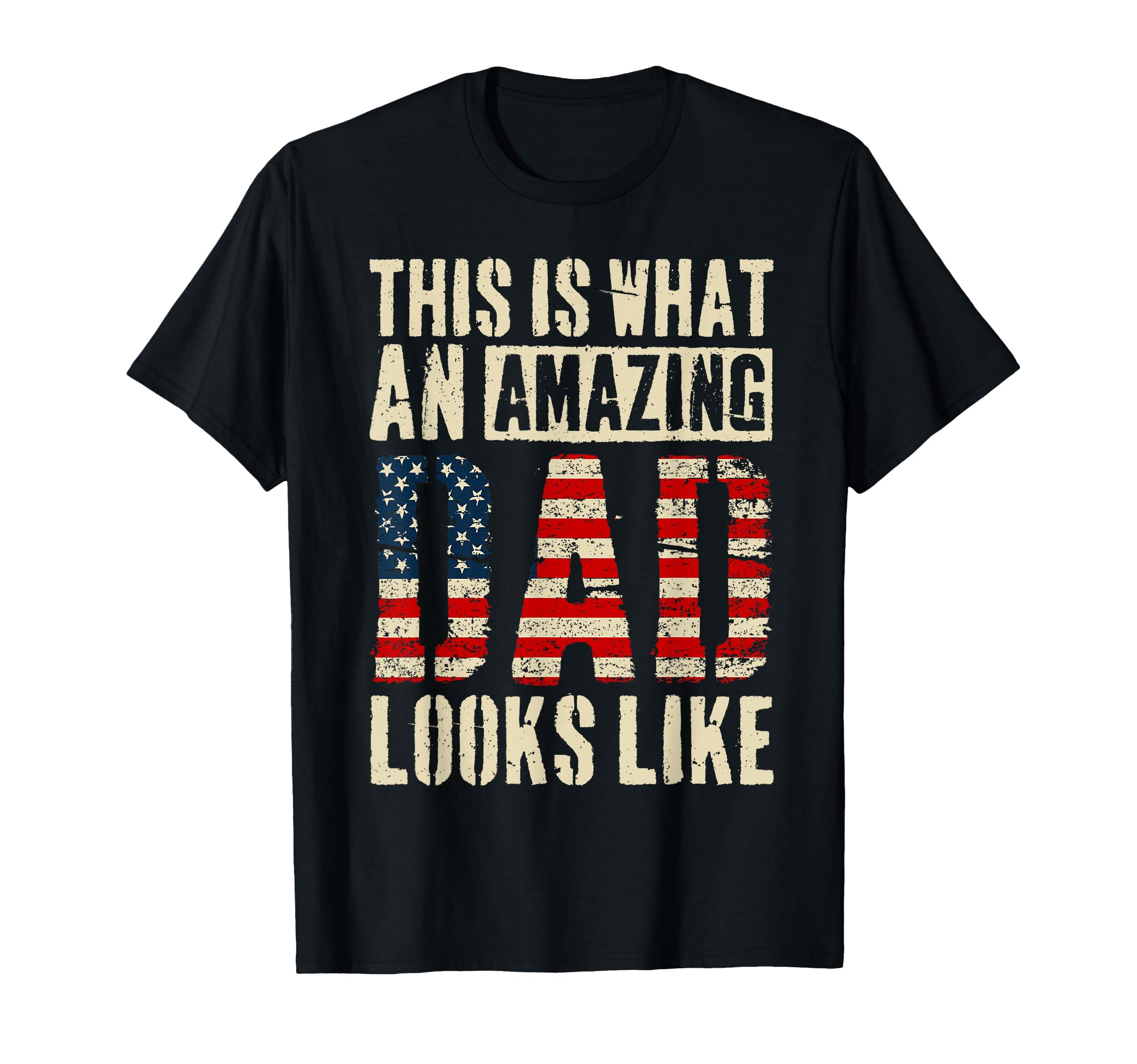 This Is What Amazing Dad Looks Like T-Shirt - Aesthetic Graphic Men Women - T-Shirt, Sweatshirt, Hoodie