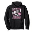 Thats My Brother Out There Soccer Sister Hoodie - Graphic Print Unisex - T-Shirt, Sweatshirt, Hoodie