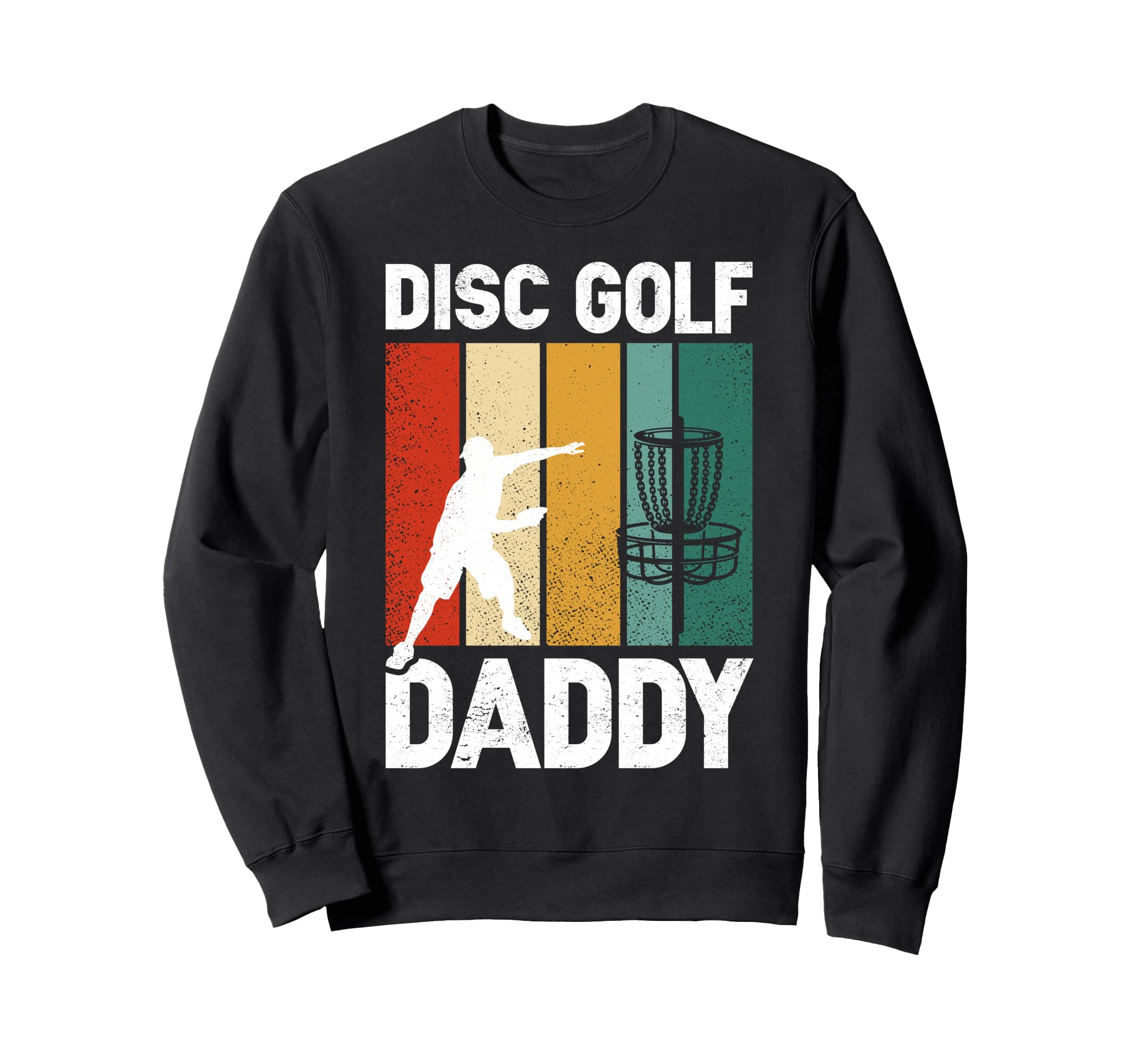 Disc Golf Dad Him Frisbee Lover Sweatshirt - Aesthetic Graphic for Adults - T-Shirt, Sweatshirt, Hoodie
