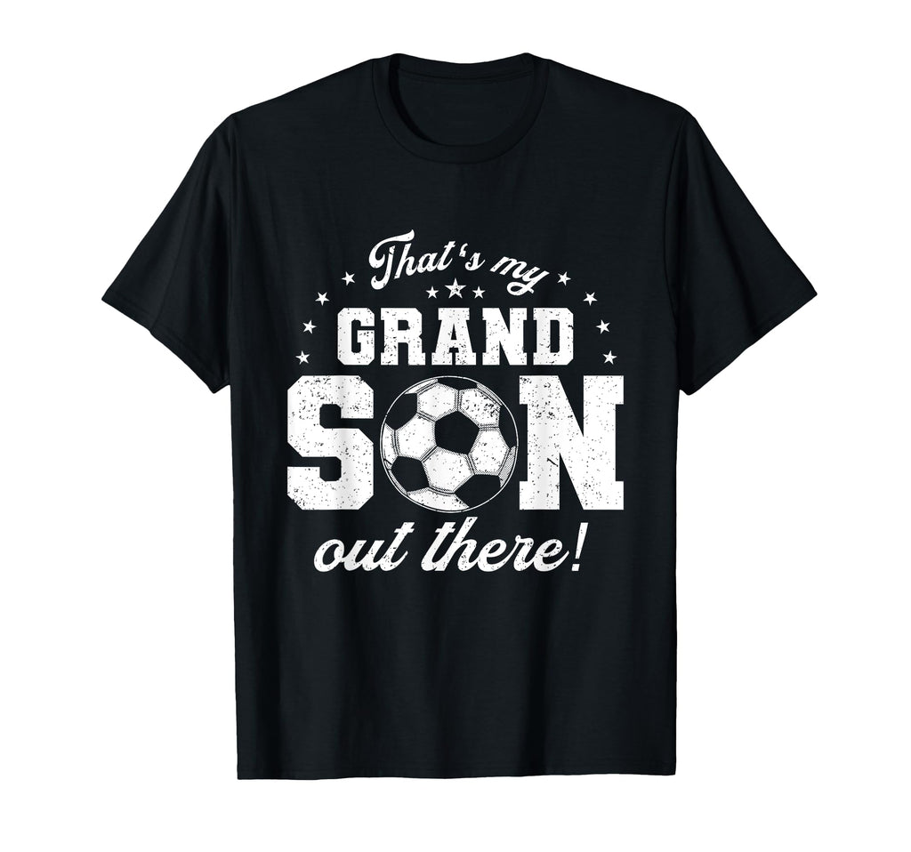 Thats My Grandson Out There Football T-Shirt - Streetwear Style Unisex - T-Shirt, Sweatshirt, Hoodie