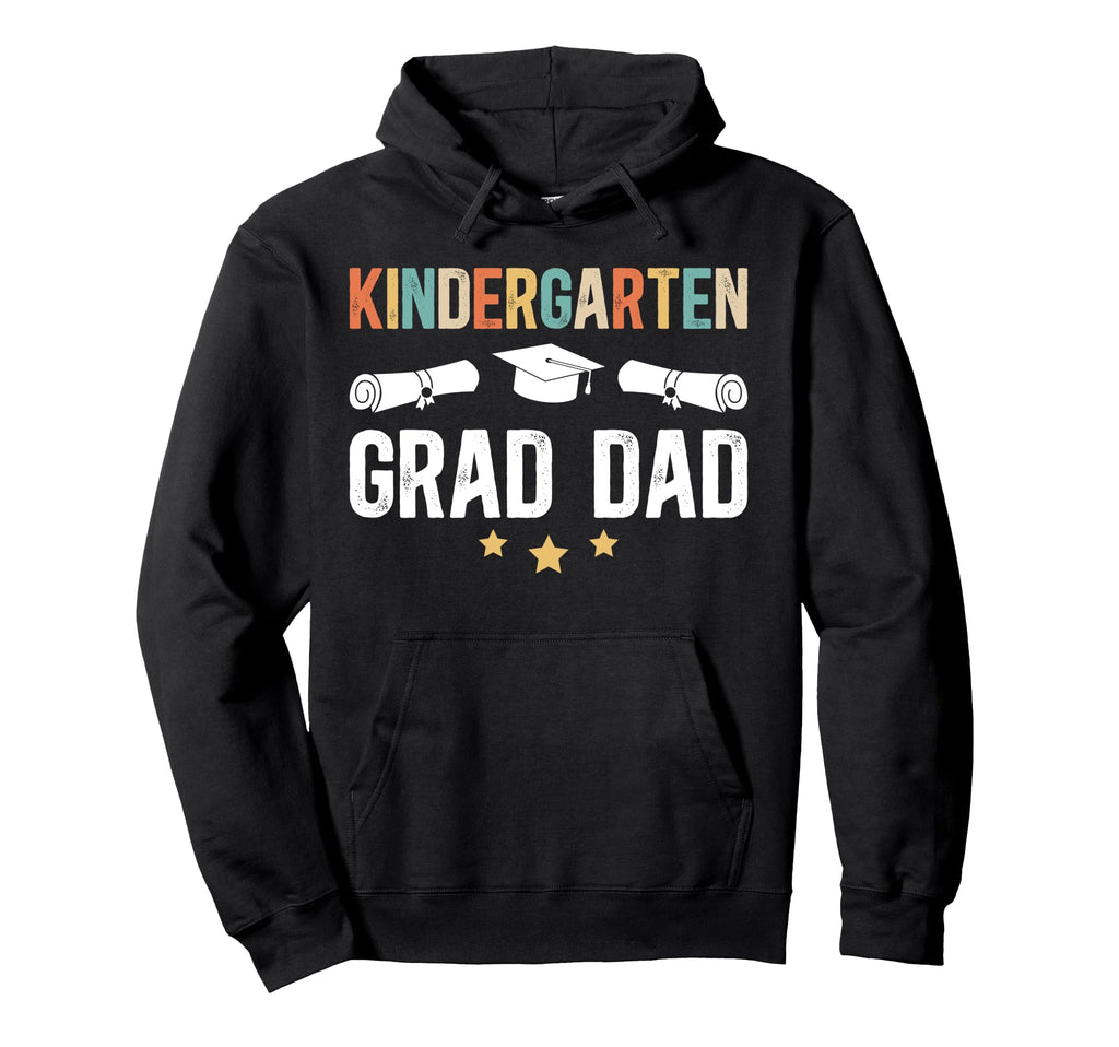 Kindergarten Grad Dad Kindergarten Hoodie - Custom Art Print Men Women - T-Shirt, Sweatshirt, Hoodie