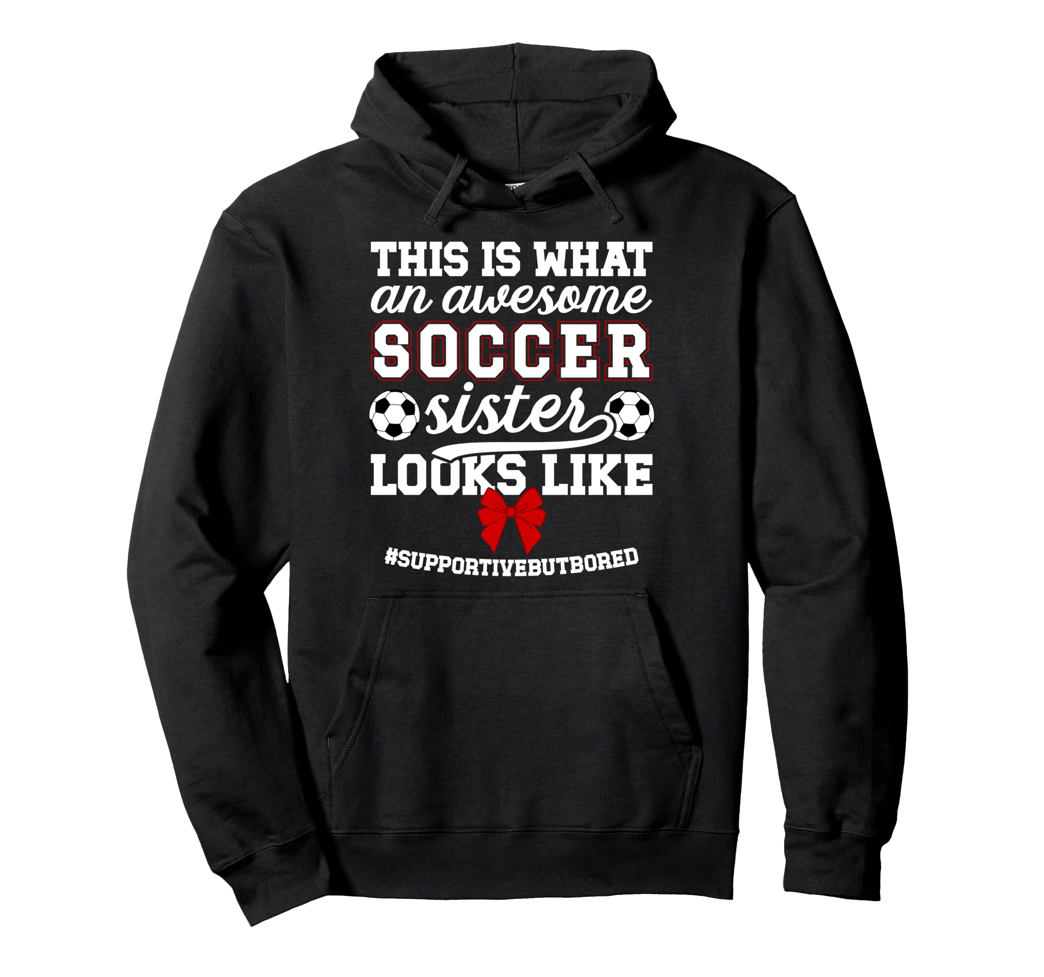 Awesome Soccer Sister Soccer Player Hoodie - Minimalist Print Men Women - T-Shirt, Sweatshirt, Hoodie